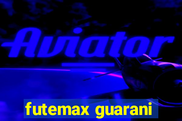 futemax guarani